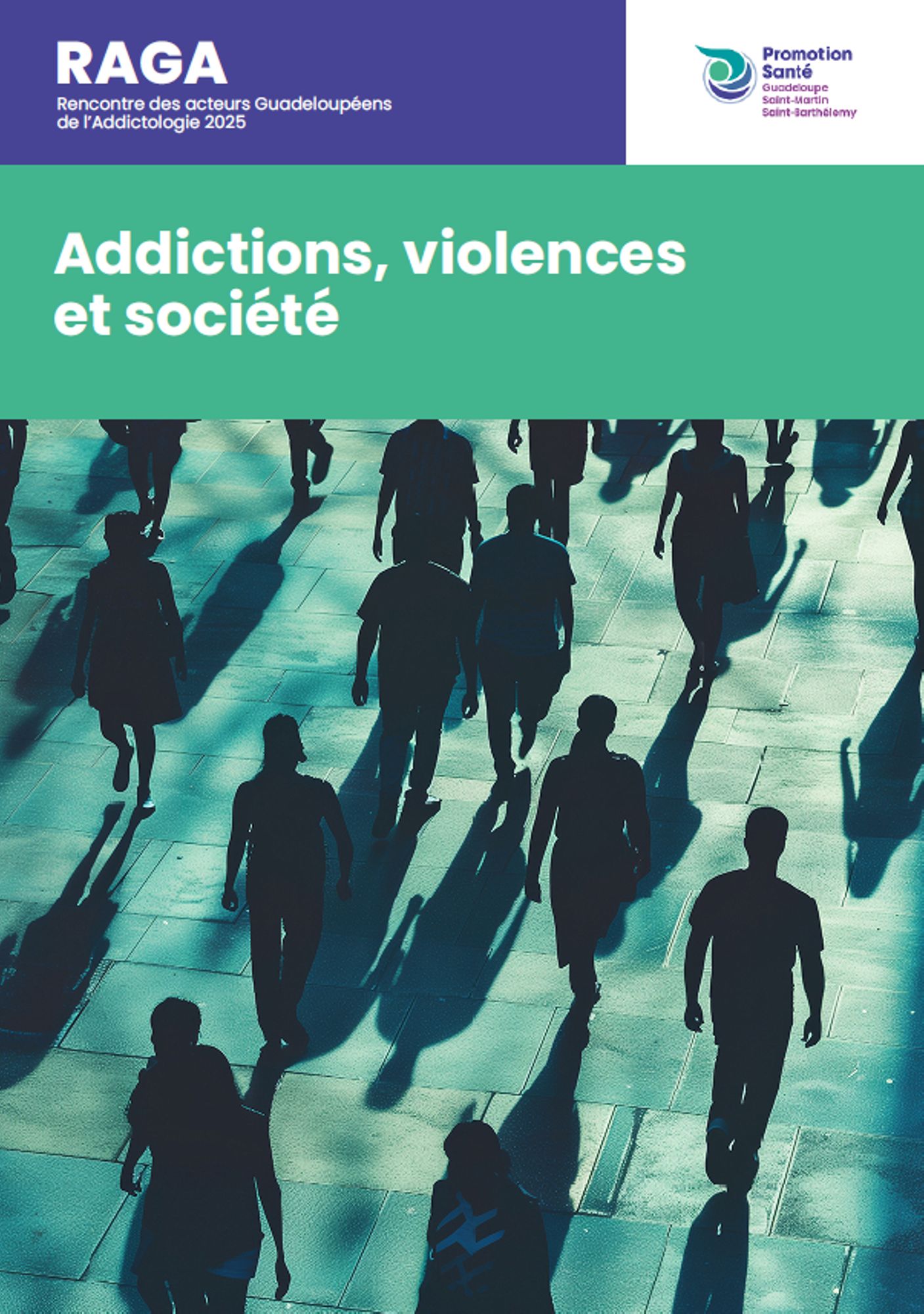 Rencontre des Acteurs Guadeloupéens en Addictologie - RAGA 2025