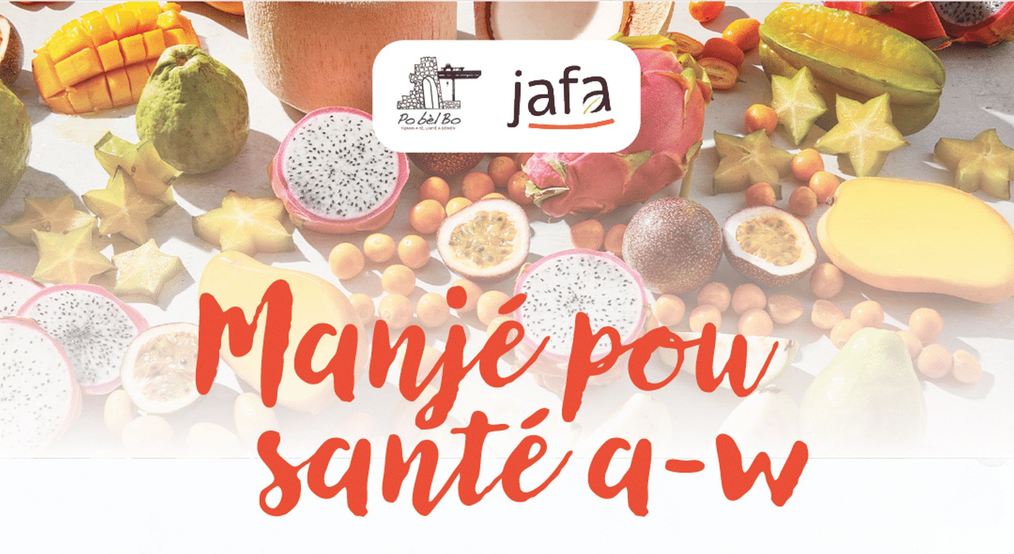 Prochain "Manjé pou Santé a-w" avec l'association Po bèl Bo!