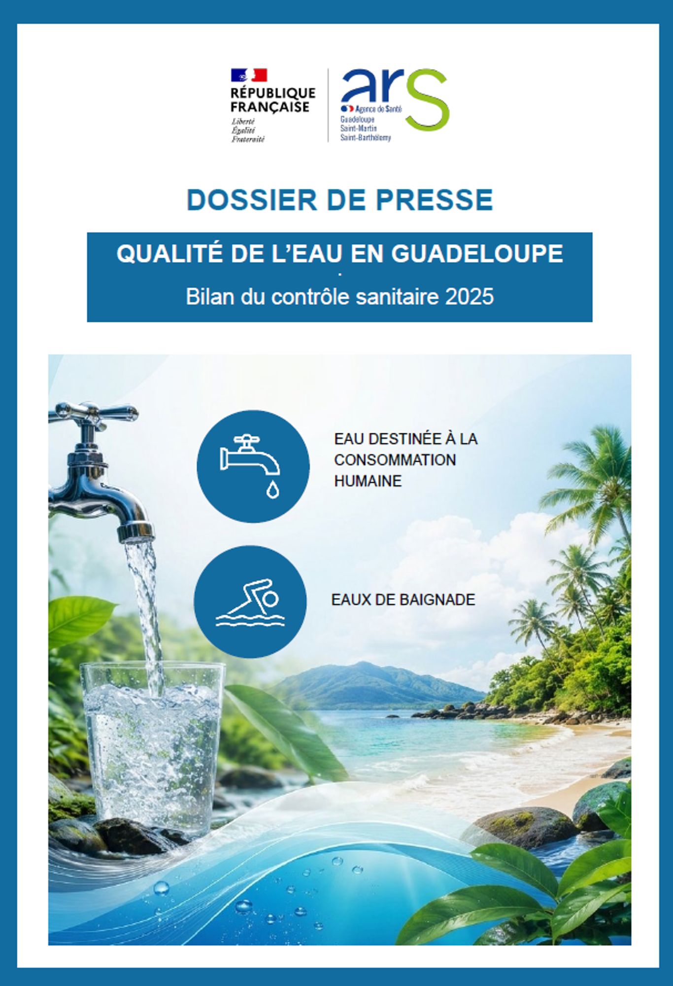 Qualité de l'eau en Guadeloupe - Bilan 2025 - ARS Guadeloupe, Saint-Martin, Saint-Barthélemy