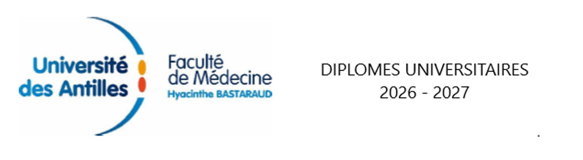 Liste des DU 2026 - 2027 de la Faculté de Médecine Hyacinthe Bastareaud - Université des Antilles