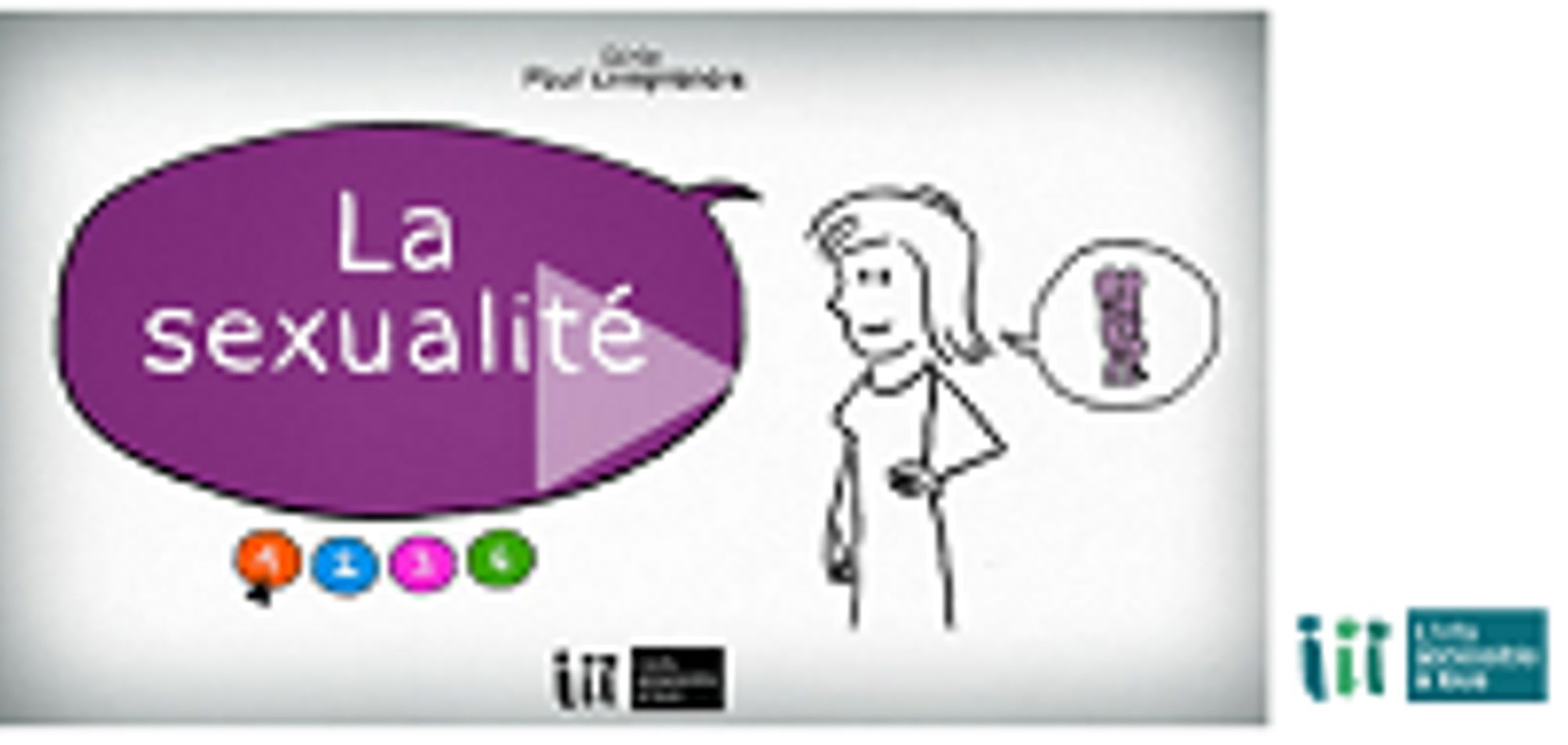 Vidéos accessibles à tous. Vie affective et sexuelle - SpF (2018)