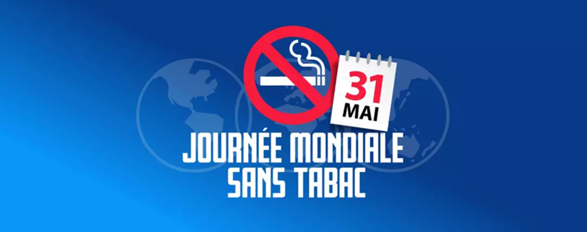 Agenda - 31 Mai Journée mondiale sans tabac